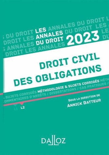 Droit civil des obligations. Méthodologie & sujets corrigés  Edition 2023