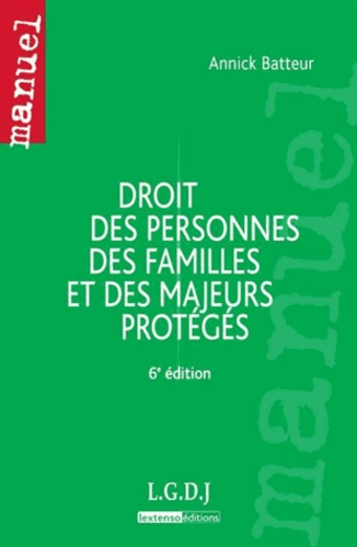 Droit des personnes, des familles et des majeurs protégés 6e édition