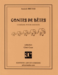 Annick Bruyas - Contes de bêtes.