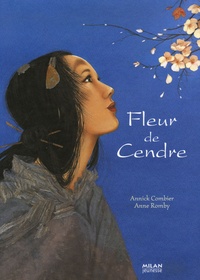 Annick Combier et Anne Romby - Fleur de Cendre.