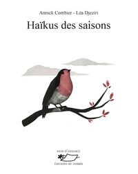 Annick Combier - Haïkus des saisons.