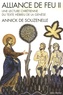 Annick de Souzenelle - Alliance de feu - Tome 2, Une lecture chrétienne du texte hébreu de la Genèse.
