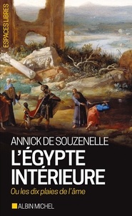 Ebook gratuit pour iphone L'Egypte intérieure ou les dix plaies de l'âme 9782226436566 en francais par Annick de Souzenelle