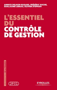 Annick Delhon-Bugard et Frédéric Doche - L'essentiel du contrôle de gestion.