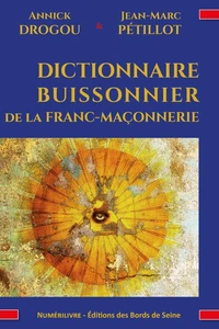 Dictionnaire buissonnier de la franc-maçonnerie
