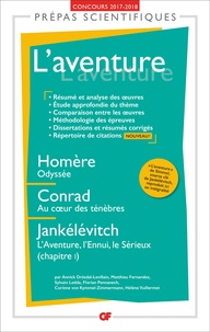 Annick Drösdal-Levillain et Matthieu Fernandez - L'aventure - Homère, Odyssée ; Conrad, Au coeur des ténèbres ; Jankélévitch, L'Aventure, l'ennui, le Sérieux (chapitre 1).