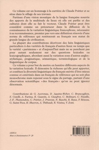La variation lexicale des français. Dictionnaires, bases de données, corpus. Hommage à Claude Poirier