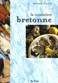 Annick Floc'h - La cuisine bretonne.
