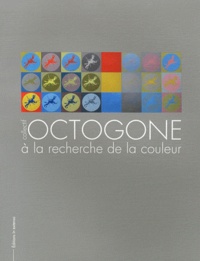 Goodtastepolice.fr Collectif Octogone à la recherche de la couleur Image