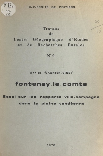 Fontenay-le-Comte : essai sur les rapports ville-campagne dans la plaine vendéenne