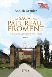 La saga des Pâtureau-Froment - Une famille à travers le XVIIIe siècle.pdf