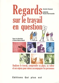 Regards sur le travail en questions