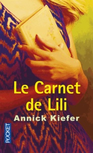 Annick Kiefer - Le carnet de Lili.
