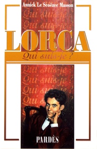 Annick Le Scoëzec Masson - Lorca.