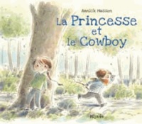 Annick Masson - La princesse et le cow-boy.