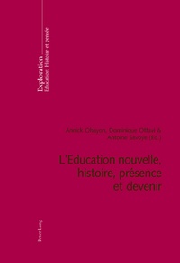 Annick Ohayon - L'éducation nouvelle, histoire, présence et devenir.