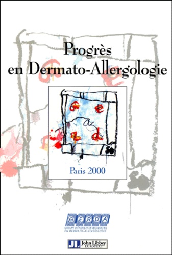 Annick Pons-Guiraud et  Collectif - Progres En Dermato-Allergologie. Paris 2000.