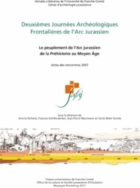 Deuxièmes Journées Archéologiques Frontalières de l'Arc Jurassien