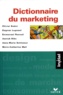 Annick Rihn et Olivier Badot - Dictionnaire du marketing.