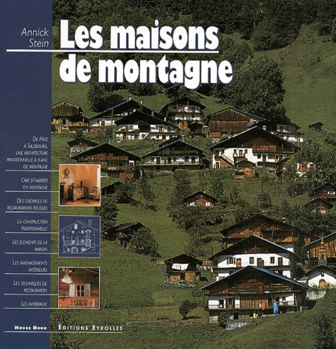 Annick Stein - Les Maisons De Montagne.