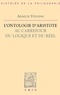 Annick Stevens - L'ontologie d'Aristote au carrefour du logique et du réel.