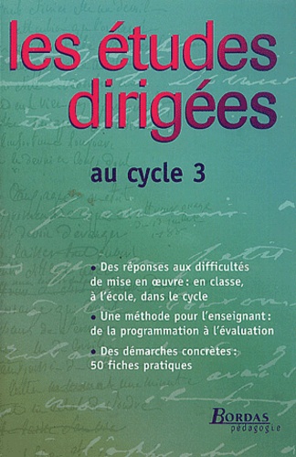 Annick Vinot et Claire Boniface - Les Etudes Dirigees Au Cycle 3.