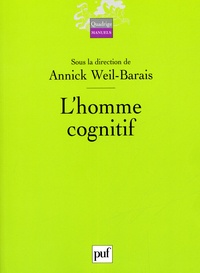 Annick Weil-Barais - L'homme cognitif.