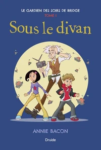 Le gardien des soirs de bridge v 01 sous le divan
