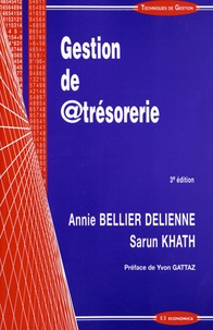 Annie Bellier Delienne et Sarun Khath - Gestion de @trésorerie.