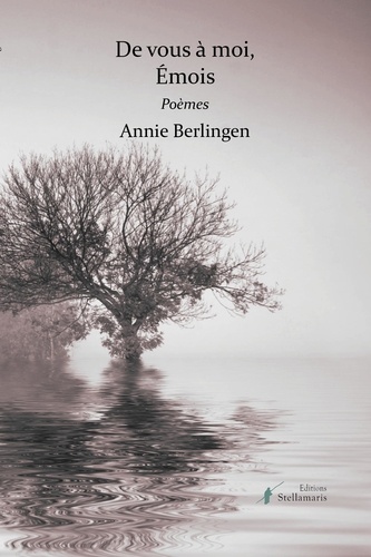 Annie Berlingen - De vous à moi Émois.