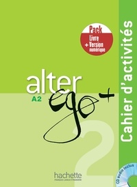 Annie Berthet et Monique Waendendries - Alter Ego + 2 - Pack Cahier + Version numérique.
