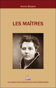 Annie Besant - Les Maîtres.