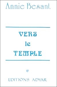 Annie Besant - Vers le temple.