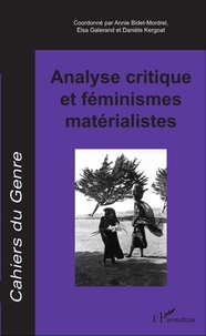 Annie Bidet-Mordrel et Elsa Galerand - Cahiers du genre Hors-série 2016 : Analyse critique et féminismes matérialistes.
