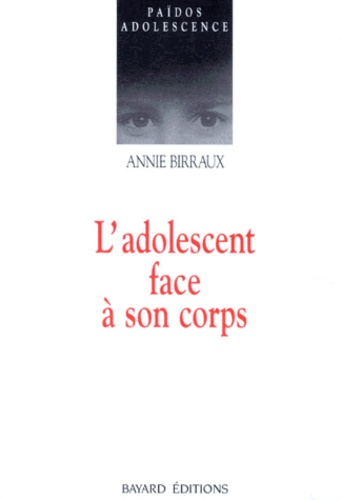 L'Adolescent Face A Son Corps