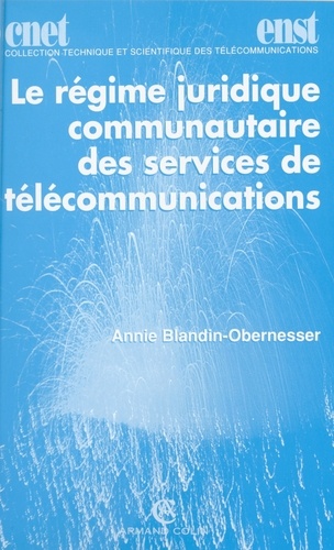 Le régime juridique communautaire des services de télécommunications