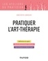 Annie Boyer-Labrouche - Pratiquer l'art-thérapie.