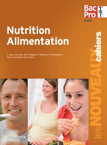 Annie Brun - Nutrition Alimentation Bac Pro 1re Tle ASSP.