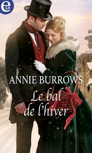 Livres audio gratuits en ligne sans téléchargement Le bal de l'hiver 9782280431262 iBook CHM PDF par Annie Burrows (French Edition)