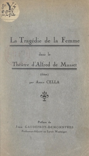 La tragédie de la femme dans le théâtre d'Alfred de Musset
