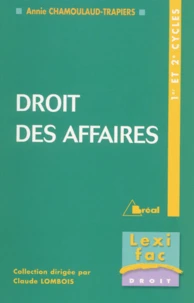 Droit des affaires 1er et 2e cycles