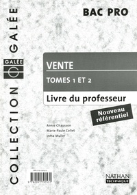 Annie Chausson et Marie-Paule Collet - Vente Bac Pro Tome 1 et 2 - Livre du professeur.
