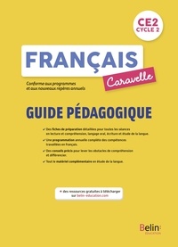 Annie Chourau - Français CE2 Caravelle - Guide pédagogique.