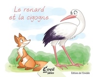 Annie-Claude Lebel et Manuella Côté - Le renard et la cigogne.