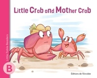 Annie-Claude Lebel et Manuella Côté - Little Crab and Mother Crab.