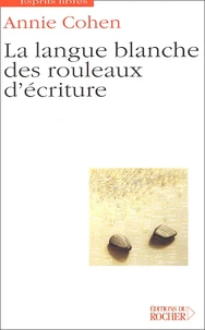 La Langue Blanche Des Rouleaux D'Ecriture