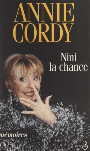 Nini la chance. Mémoires