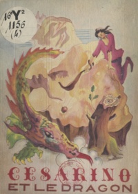 Annie Couderc et Pierre Valade - Césarino et le dragon.