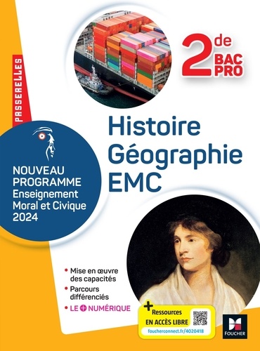 Annie Couderc et Laurent Welykyj - Passerelles - HISTOIRE GÉOGRAPHIE EMC - 2de Bac Pro- Ed. 2024 - Livre élève.