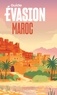 Annie Crouzet - Maroc Guide Evasion.